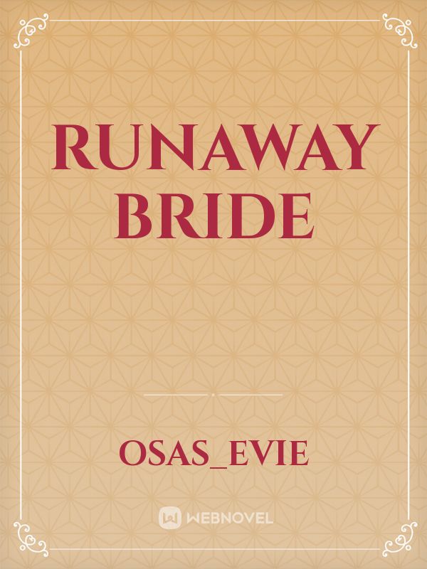 RUNAWAY BRIDE Book