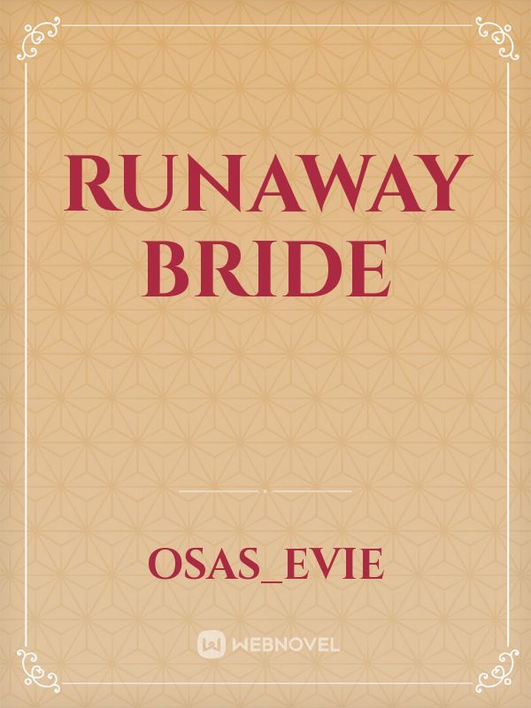 RUNAWAY BRIDE Book