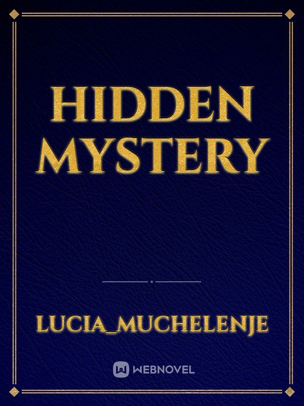 Hidden mystery