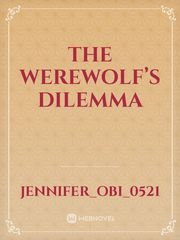 The werewolf’s dilemma Book