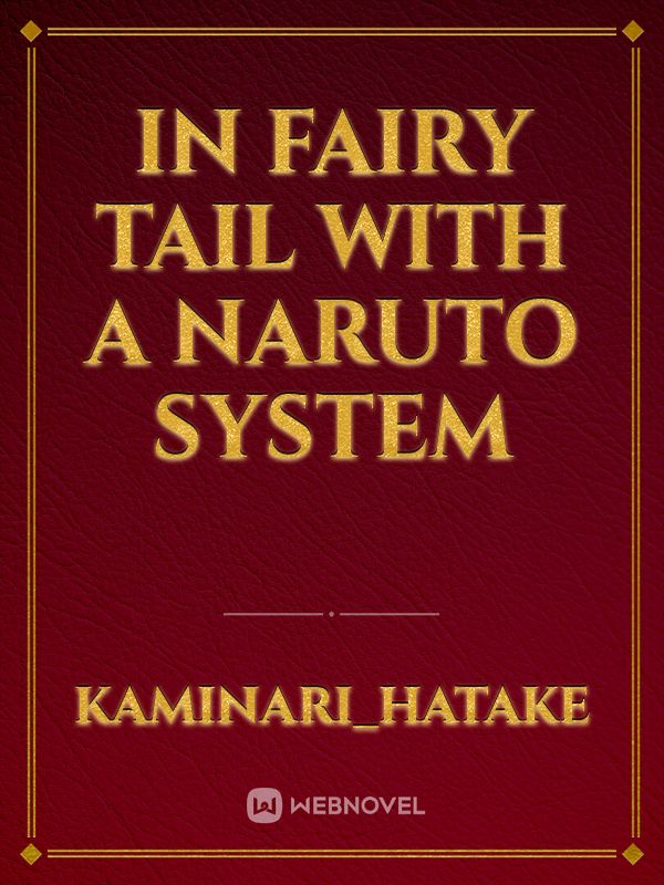 In Fairy Tail with a Naruto System Book