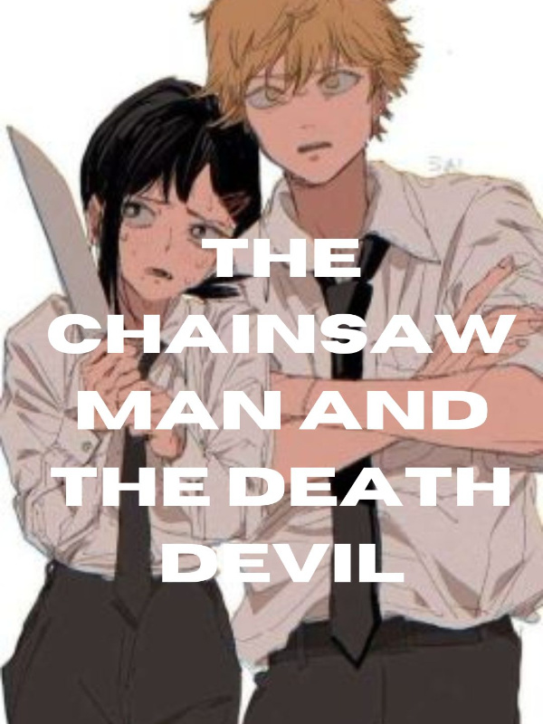 The Chainsawman and the Death Devil