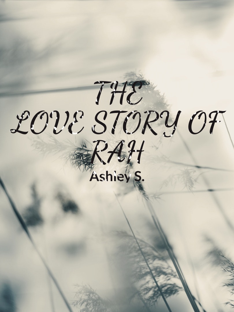 The Love Story of Rah