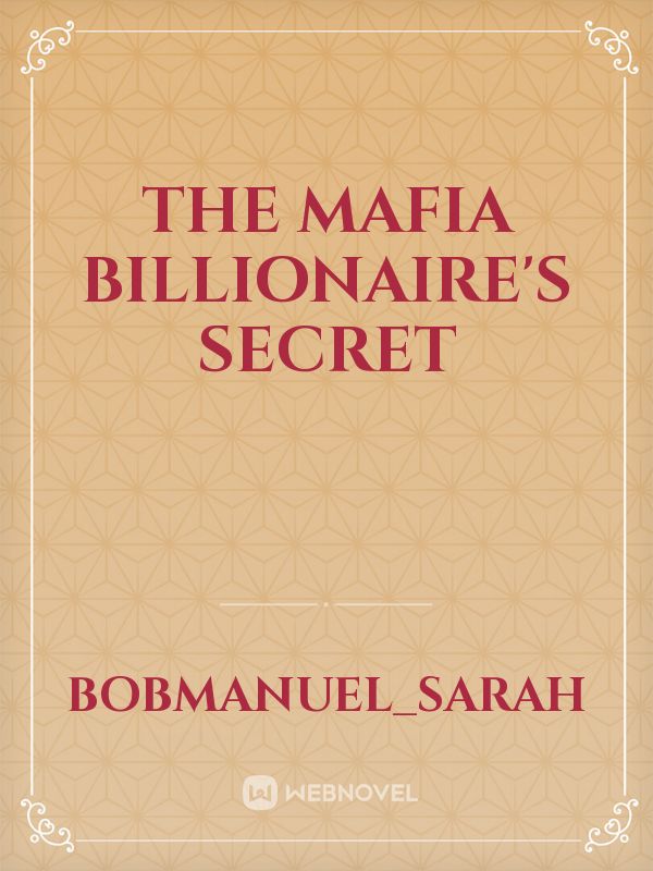 The Mafia Billionaire's Secret