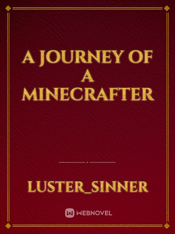 A journey of a Minecrafter Book