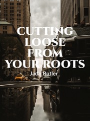 Cutting Loose From Your Roots Book