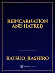 Reincarnation And Hatred Book