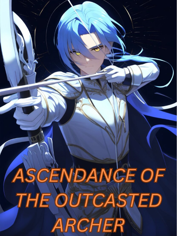 Asendance of the Outcasted Archer Book