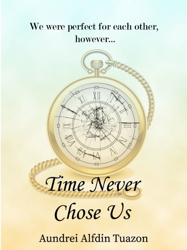 Time Never Chose Us