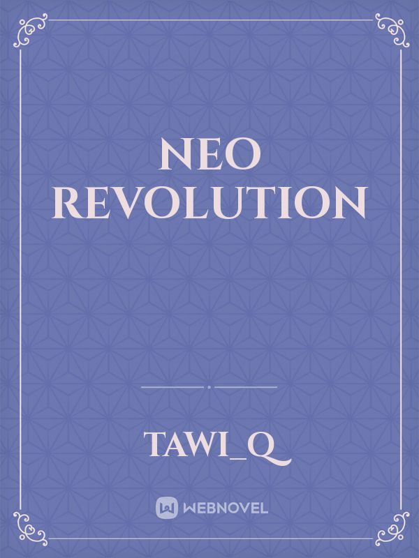neo revolution