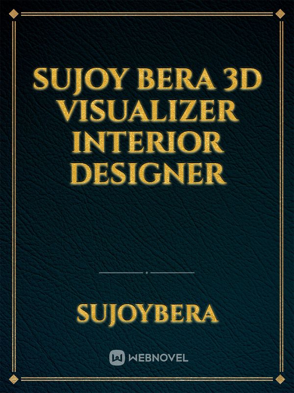 Sujoy Bera 3D Visualizer Interior Designer