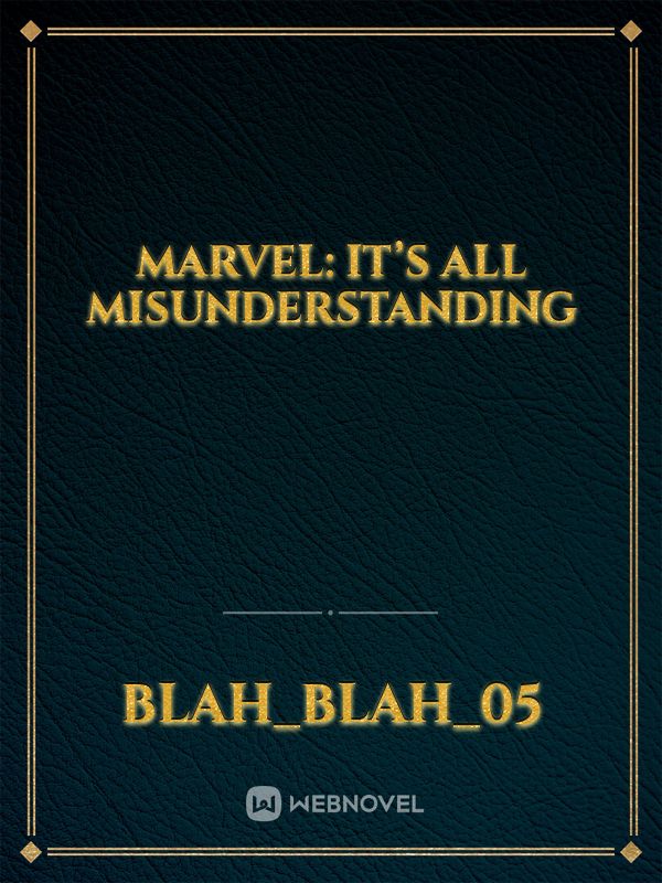 Marvel: It’s All Misunderstanding Book