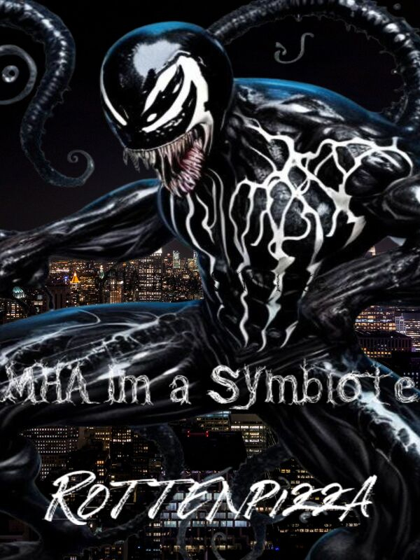 MHA: I'm a Symbiote(Kinda SI) Book