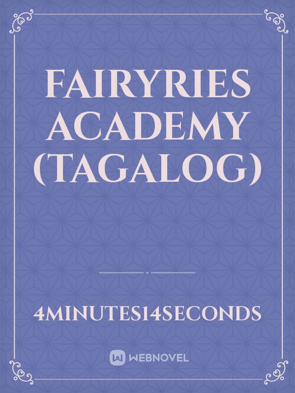 Fairyries Academy (TAGALOG)