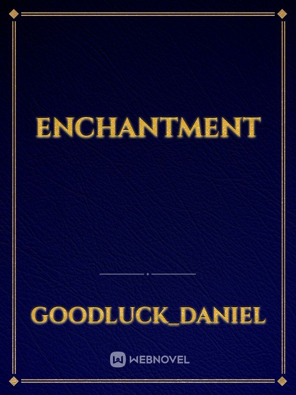 enchantment