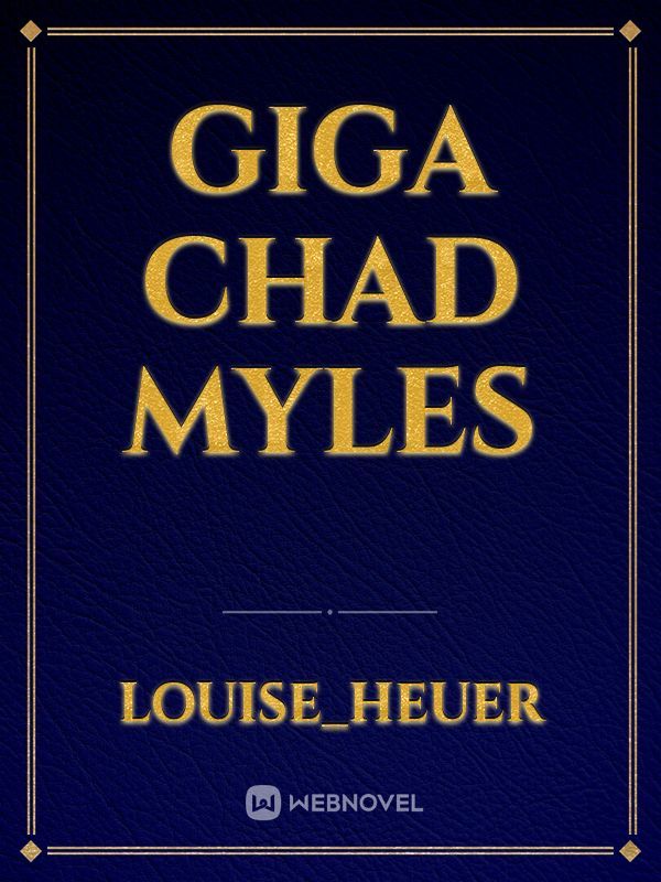 giga chad Myles Book