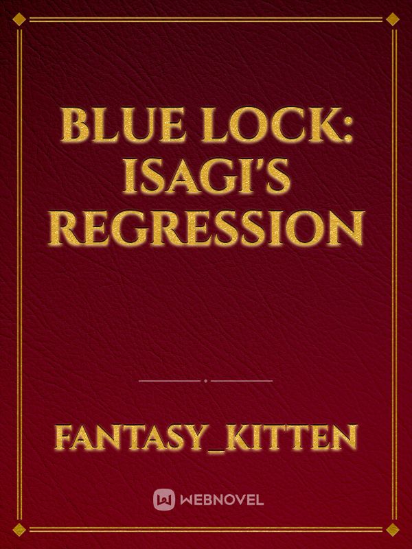 Blue Lock: Isagi's Regression