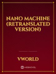 NANO MACHINE (RETRANSLATED VERSION) Book