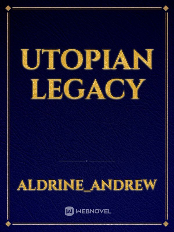 UTOPIAN LEGACY Book