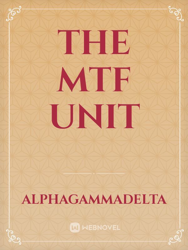 The MTF unit