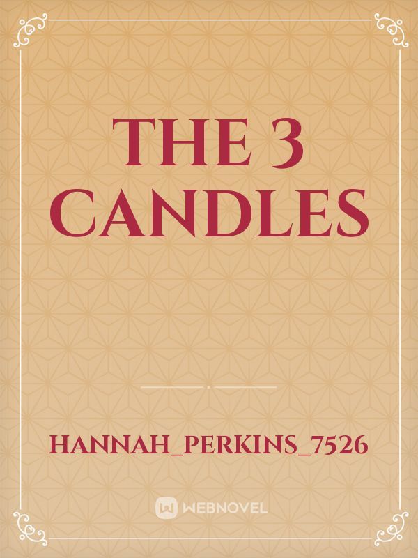 The 3 Candles