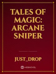 tales of magic: arcane sniper Book