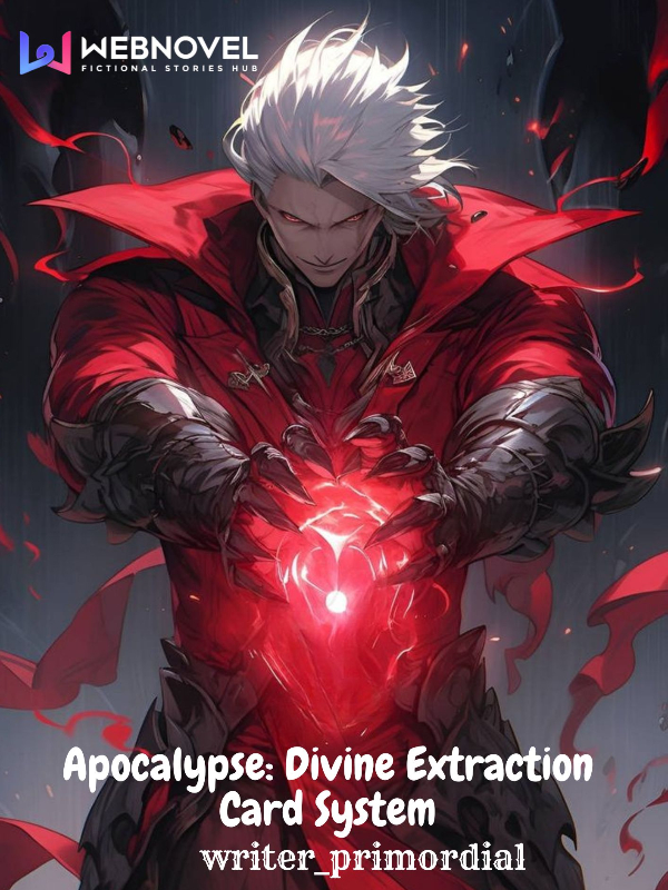 Apocalypse: Divine Extraction Card System