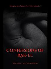 CONFESSIONS OF RAK-EL Book