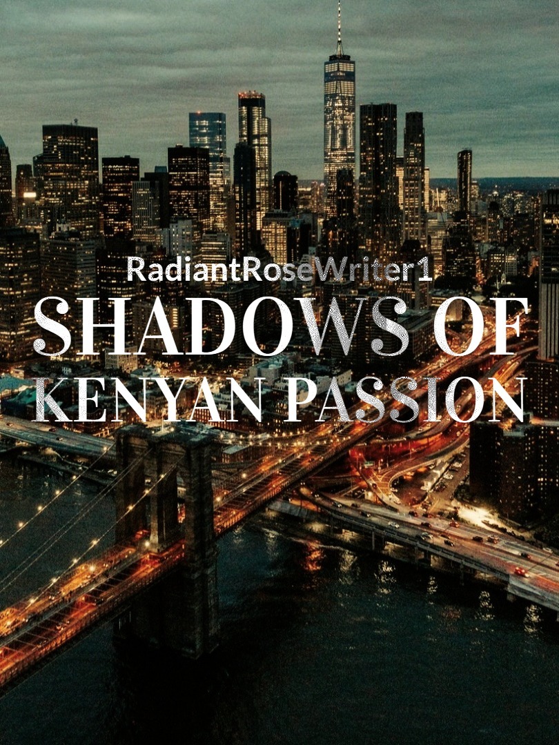 SHADOWS OF KENYAN PASSION