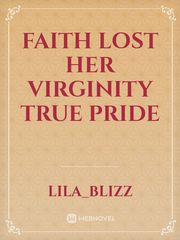 faith lost her virginity true pride Book