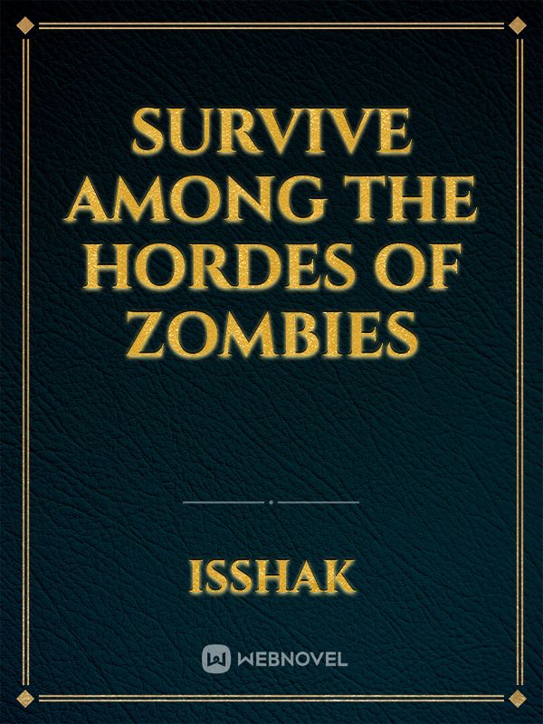 Survive among the hordes of zombies Book