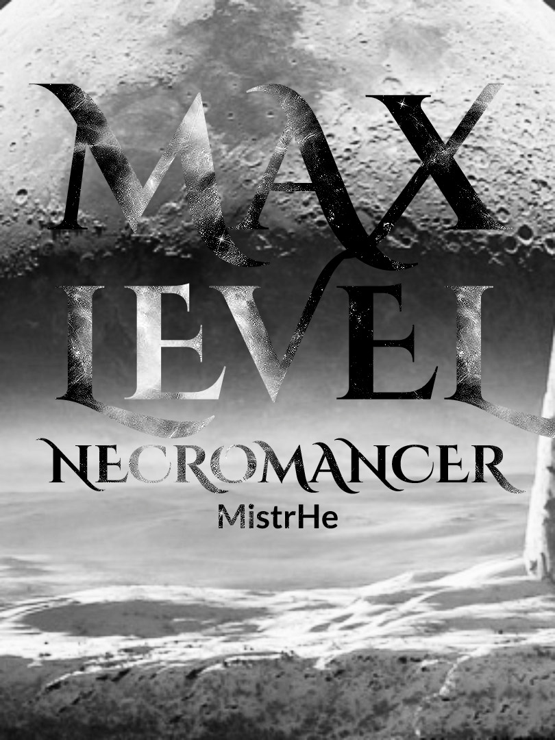 Max Level Necromancer