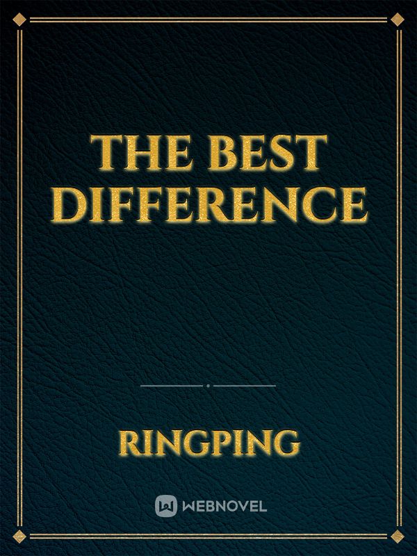 The Best Difference