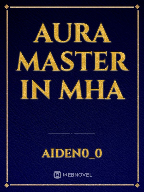 aura master in mha