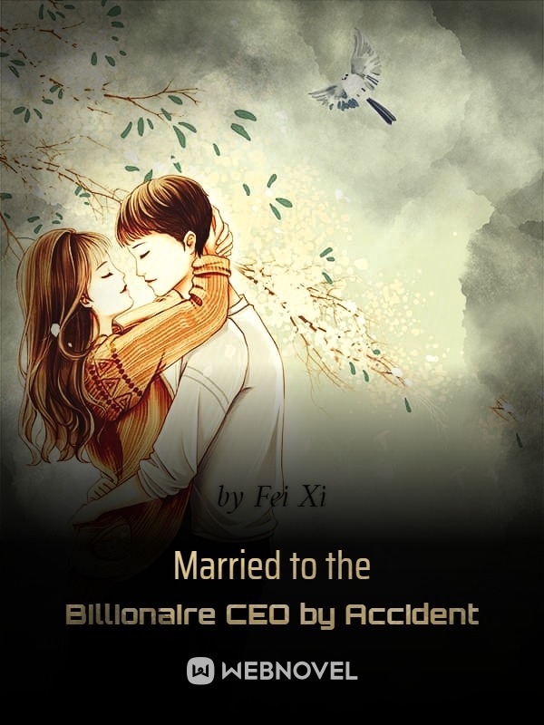 Married to the Billionaire CEO by Accident Book