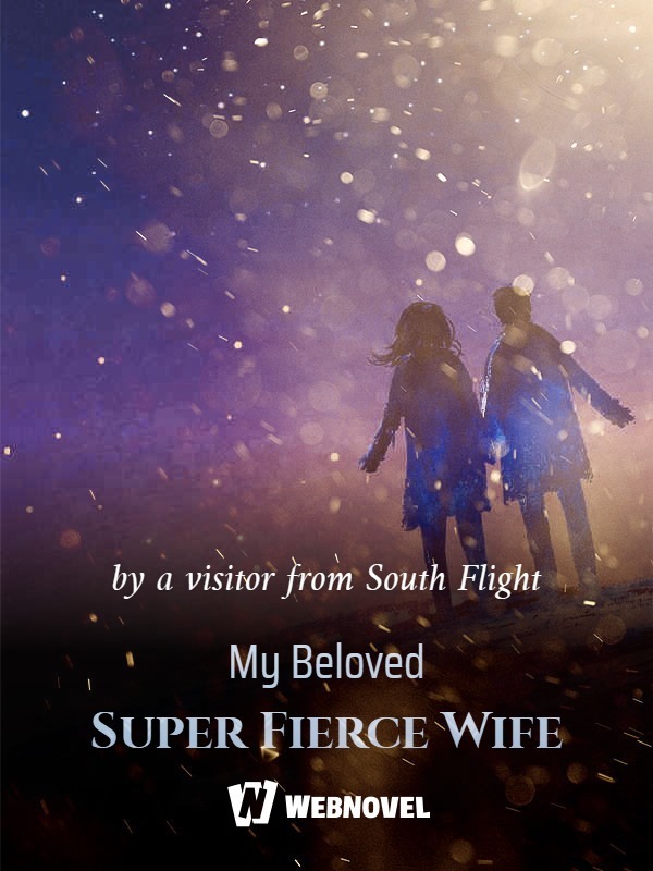 My Beloved Super Fierce Wife Book