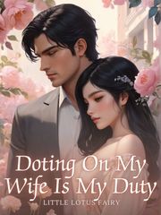 Doting On My Wife Is My Duty Book