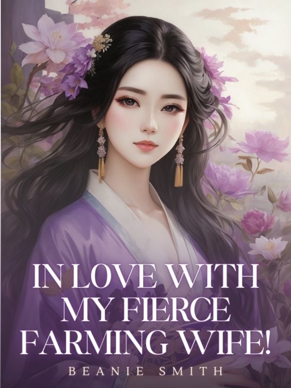 In Love With My Fierce Farming Wife! Book
