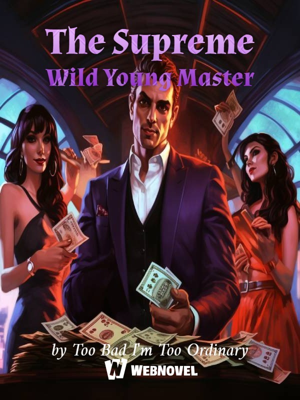 The Supreme Wild Young Master Book