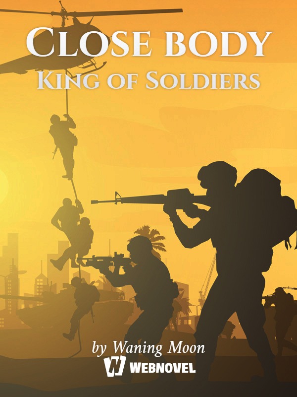 Close body King of Soldiers Book