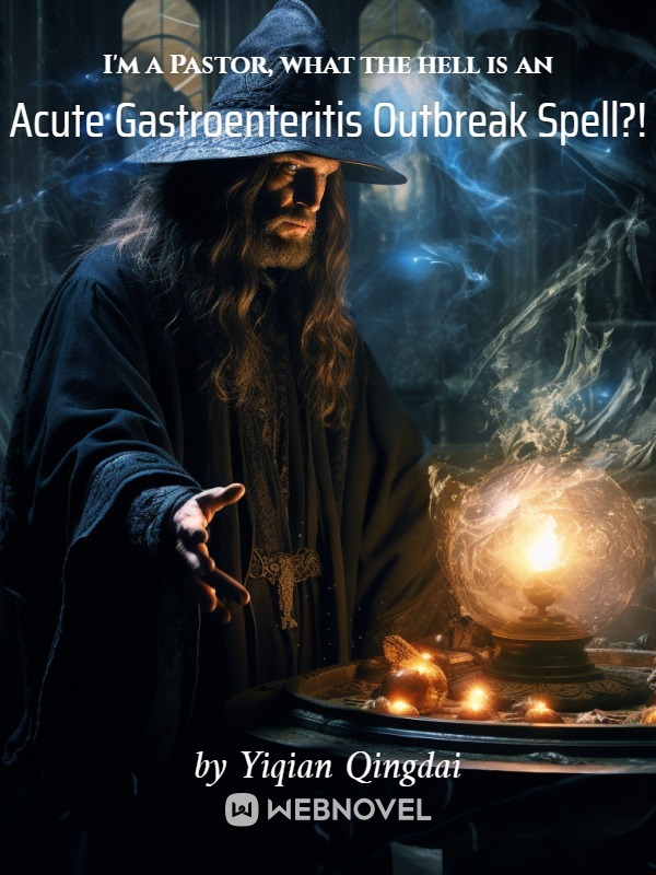 I'm a Pastor, what the hell is an Acute Gastroenteritis Outbreak Spell?! Book