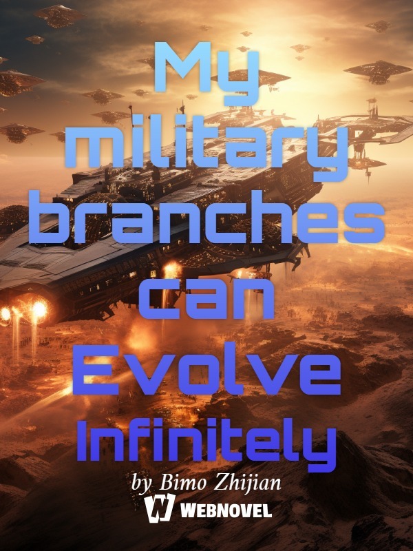 My military branches can Evolve Infinitely Book