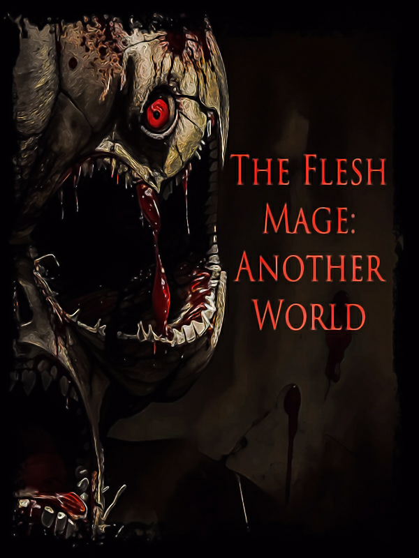 The Flesh Mage: Another World