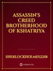 Assassin's creed brotherhood of Kshatriya Book