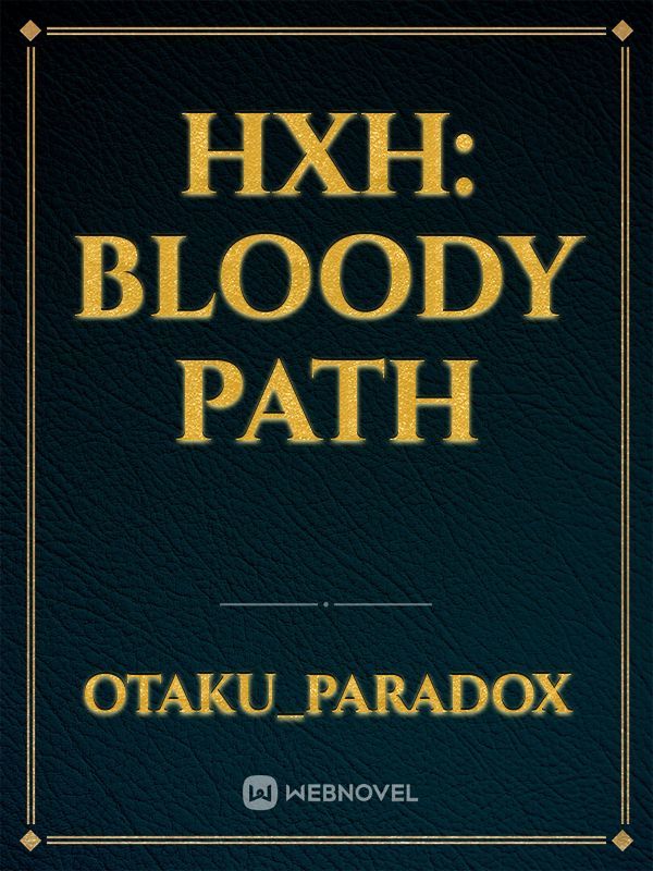 HxH: Bloody Path