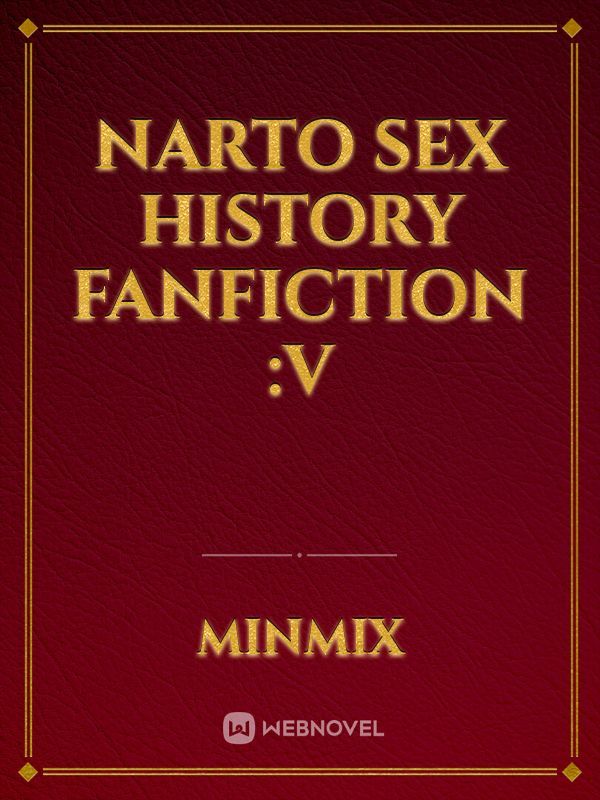 narto sex history fanfiction :V