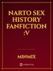 narto sex history fanfiction :V Book