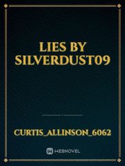 Lies By SilverDust09 Book