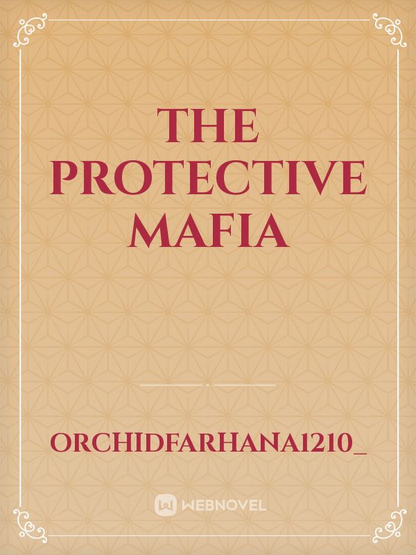 THE PROTECTIVE MAFIA Book