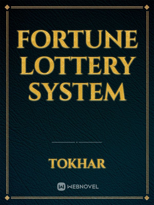 Fortune lottery system